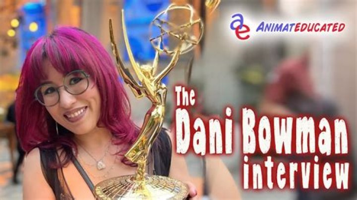 Dani Bowman Height, Weight, Net Worth, Age, Birthday, Wikipedia, Who, Nationality, Biography