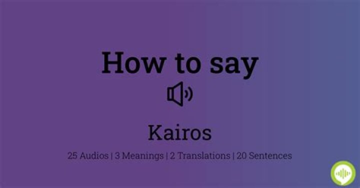 How to pronounce kairos
